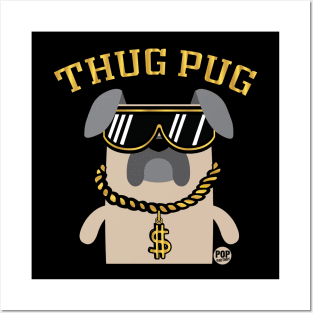 THUG PUG Posters and Art